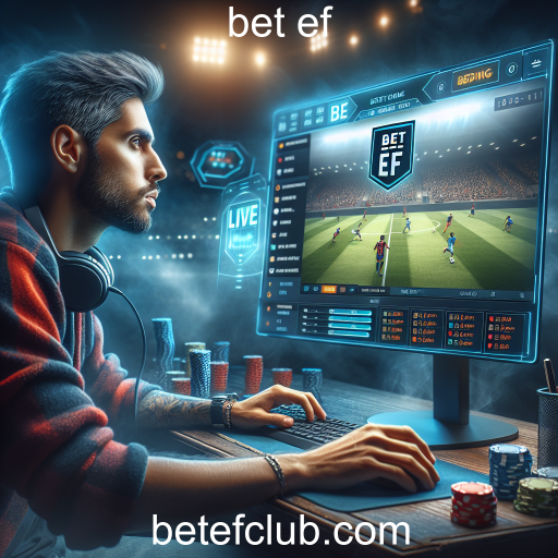 Explorando a Emoção dos Jogos ao Vivo no Bet ef
